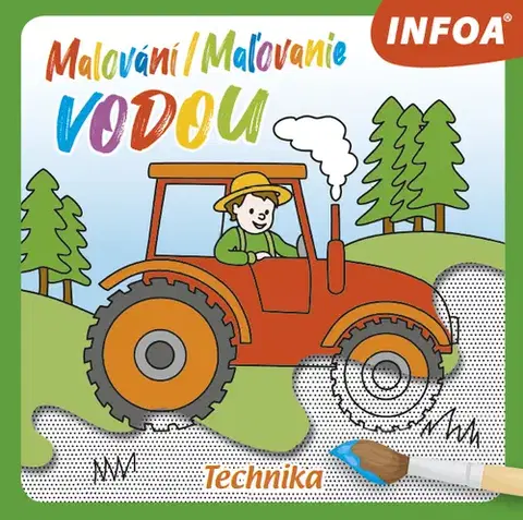 Nalepovačky, vystrihovačky, skladačky Malování / Maľovanie vodou – Technika