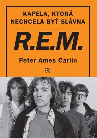 Film, hudba R.E.M. - Peter Ames Carlin