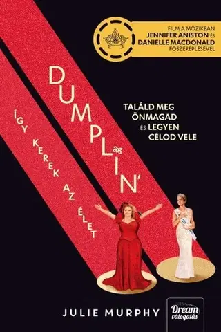 Dobrodružstvo, napätie, western Dumplin' - Így kerek az élet - Julie Murphy