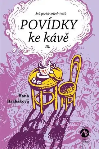 Novely, poviedky, antológie Povídky ke kávě IX - Hana Hrabáková