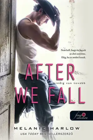 Romantická beletria After We Fall – Mindig van tovább - Melanie Harlow,Júlia Moldova