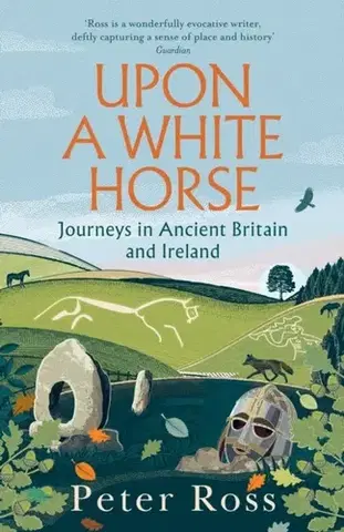 História Upon A White Horse - Peter Ross