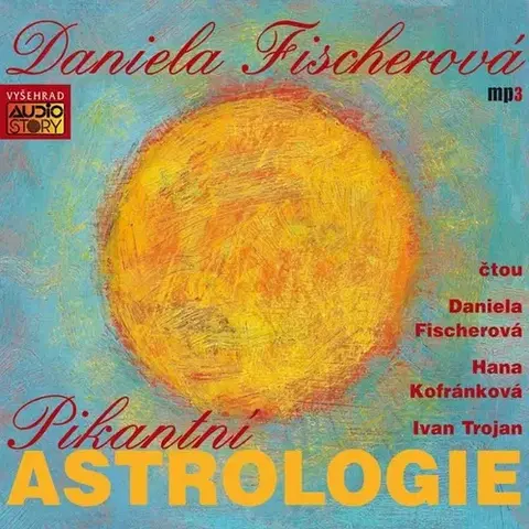 Duchovný rozvoj Audiostory Pikantní astrologie