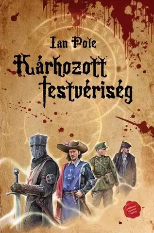 Sci-fi a fantasy Kárhozott Testvériség - Ian Pole