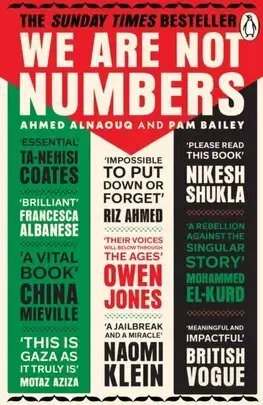 Fejtóny, rozhovory, reportáže We Are Not Numbers - Ahmed Alnaouq,Pam Bailey