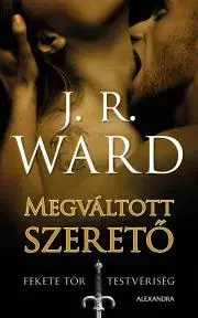 Romantická beletria Megváltott szerető - Ward J. R.