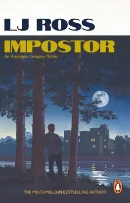 Detektívky, trilery, horory Impostor - The Alexander Gregory Thrillers 1 - L. J. Ross