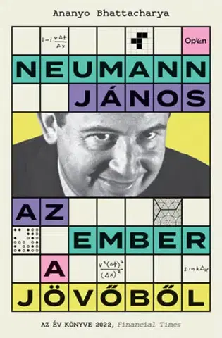 Veda, vynálezy Neumann János - Az ember a jövőből - Ananyo Bhattacharya