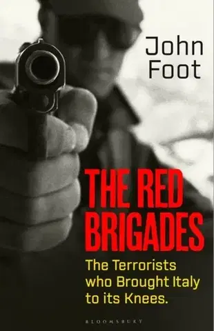 História The Red Brigades - John Foot