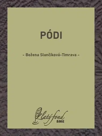Romantická beletria Pódi - Božena Slančíková-Timrava