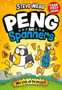 Rozprávky Peng and Spanners: For fans of Bunny vs Monkey and Dogman - Steve Webb