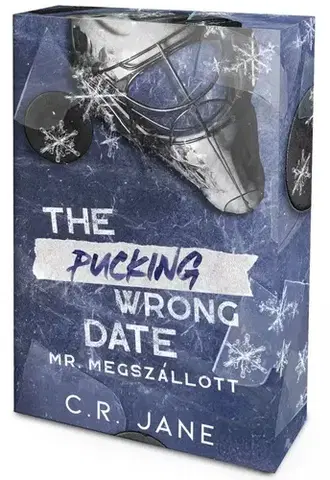 Romantická beletria The Pucking Wrong Date – Mr. Megszállott (Éldekorált kiadás) - C.R. Jane
