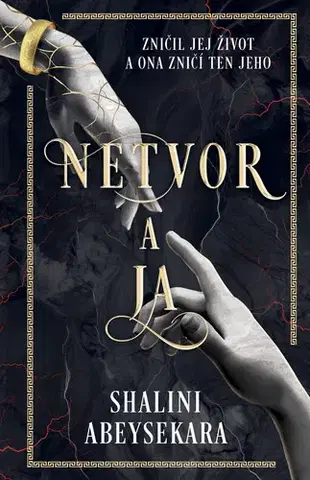 Sci-fi a fantasy Netvor a ja - Shalini Abeysekara