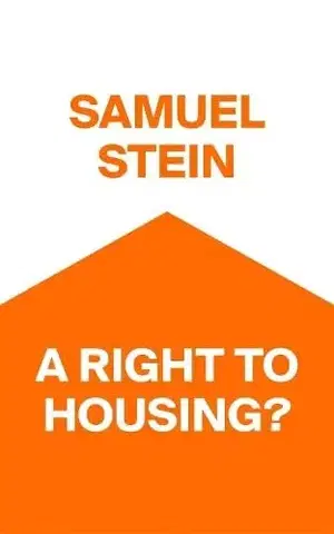 Politológia A Right to Housing? - Samuel Stein