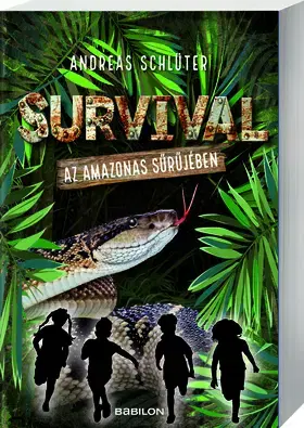 Dobrodružstvo, napätie, western Survival 1. Az Amazonas sűrűjében - Andreas Schlüter