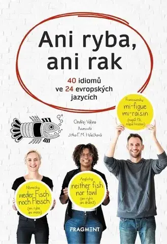 Učebnice a príručky Ani ryba, ani rak - Ondřej Valina
