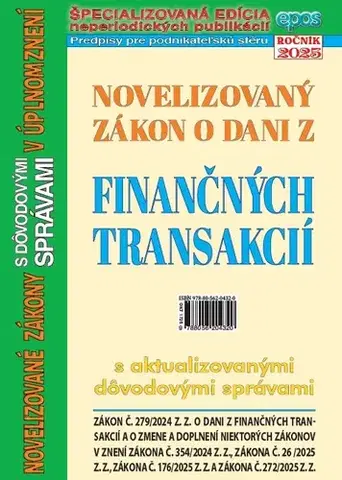 Zákony, zbierky zákonov Novelizovaný zákon o dani z finančných transakcií 17/2025