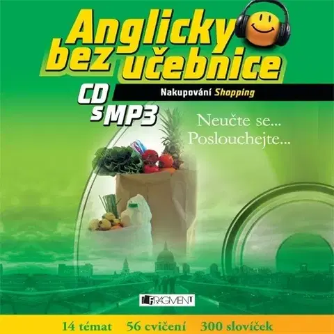 Jazykové učebnice - ostatné Fragment Anglicky bez učebnice - Nakupování