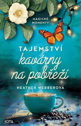 Sci-fi a fantasy Tajemství kavárny na pobřeží - Heather Webberová