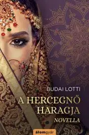 Romantická beletria A hercegnő haragja - Lotti Budai
