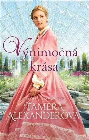 Historické romány Výnimočná krása - Tamera Alexanderová