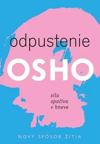 Rozvoj osobnosti Odpustenie - OSHO