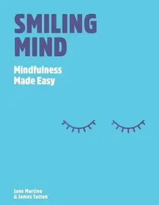 Motivačná literatúra Smiling Mind - Jane Martino,James Tutton