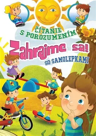 Nalepovačky, vystrihovačky, skladačky Čítanie s porozumením - Zahrajme sa!