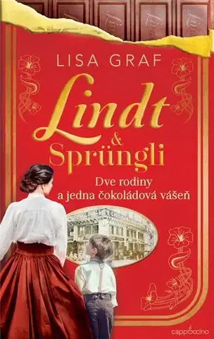Romantická beletria Dve rodiny a jedna čokoládová vášeň - Lisa Graf