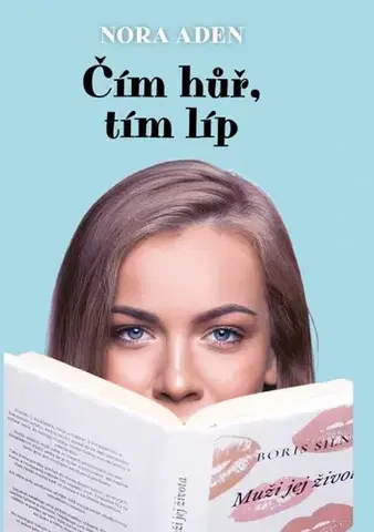 Romantická beletria Čím hůř, tím líp