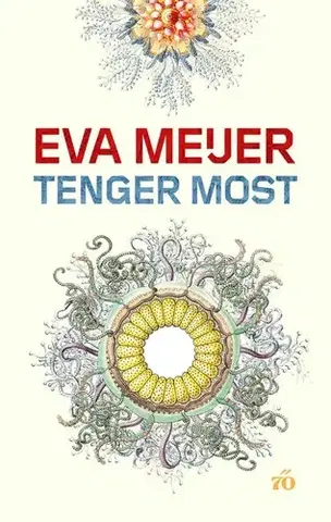 Beletria - ostatné Tenger Most - Eva Meijer,Orsolya Réthelyi