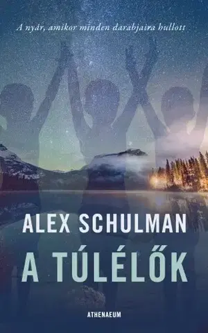 Svetová beletria A túlélők - Alex Schulman
