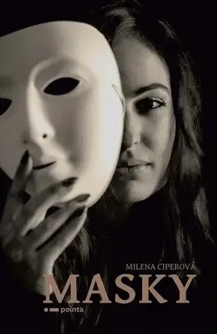 Česká poézia Masky - Milena Ciperová