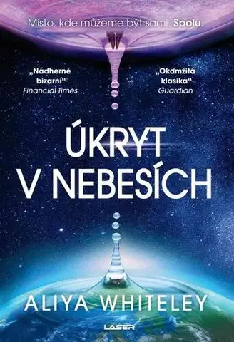 Sci-fi a fantasy Úkryt v nebesích - Aliya Whiteley