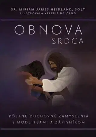 Kresťanstvo Obnova srdca - Miriam James Heidland