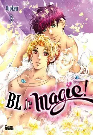 Manga BL je magie! 3 - Oroken,Jana van Luxemburg