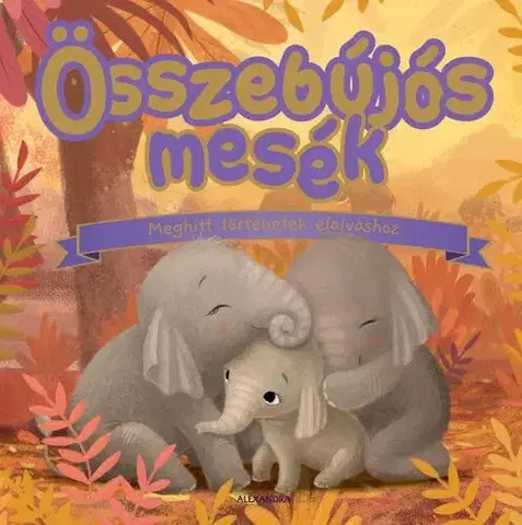 Rozprávky Összebújós mesék - Timothy Knapman