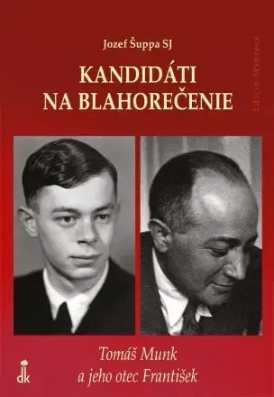 Osobnosti Kandidáti na blahorečenie - Jozef Šuppa SJ