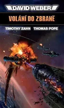 Sci-fi a fantasy Volání do zbraně - David Weber,Timothy Zahn