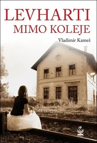 Česká beletria Levharti mimo koleje - Vladimír Kameš