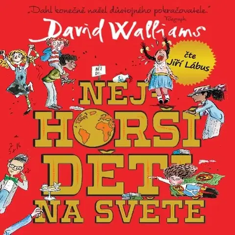 Pre deti a mládež Tympanum Nejhorší děti na světě 1