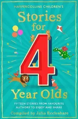 Rozprávky Stories for 4 Year Olds - Julia Eccleshare