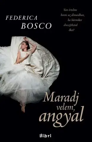 Romantická beletria Maradj velem, angyal - Federica Bosco
