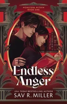 Sci-fi a fantasy Endless Anger - Monsters Within 1 - Sav R. Miller