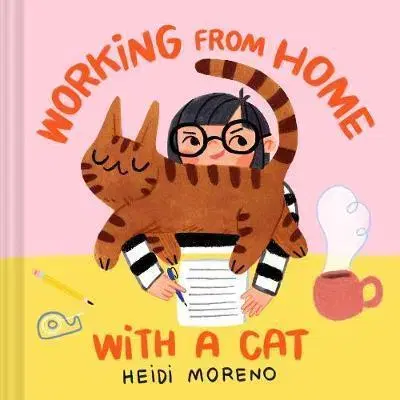 Rozprávky Working from Home with a Cat - Heidi Moreno