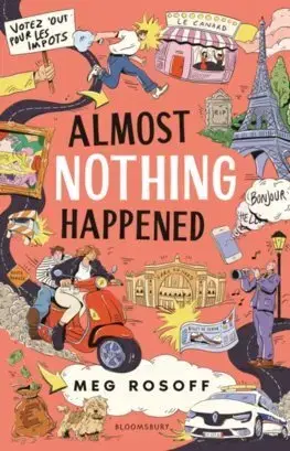 Young adults Almost Nothing Happened - Meg Rosoff