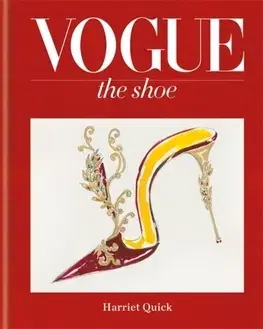 Dizajn, úžitkové umenie, móda Vogue The Shoe - Harriet Quick