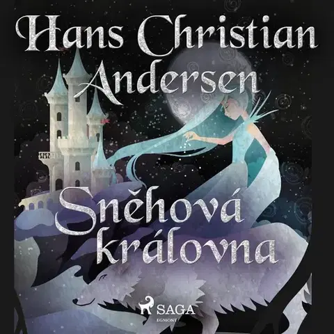 Pre deti a mládež Saga Egmont Sněhová královna