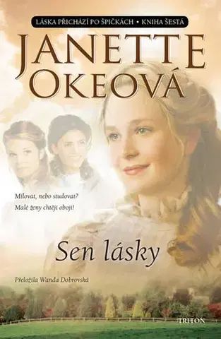 Romantická beletria Sen lásky - Oke Janette
