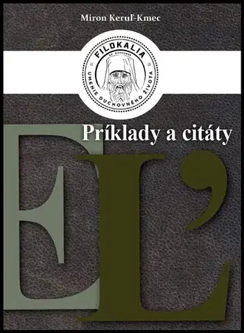Kresťanstvo Príklady a citáty - Miron Keruľ-Kmec